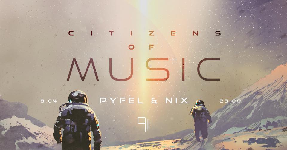 Citizens of Music – Pyfel & Nix