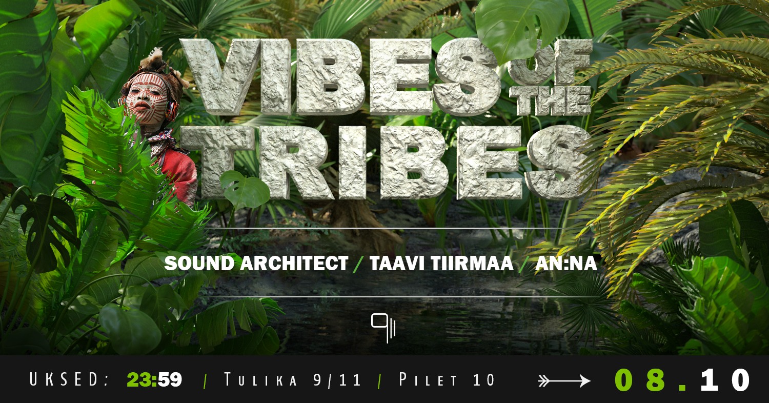 Vibes of the Tribes